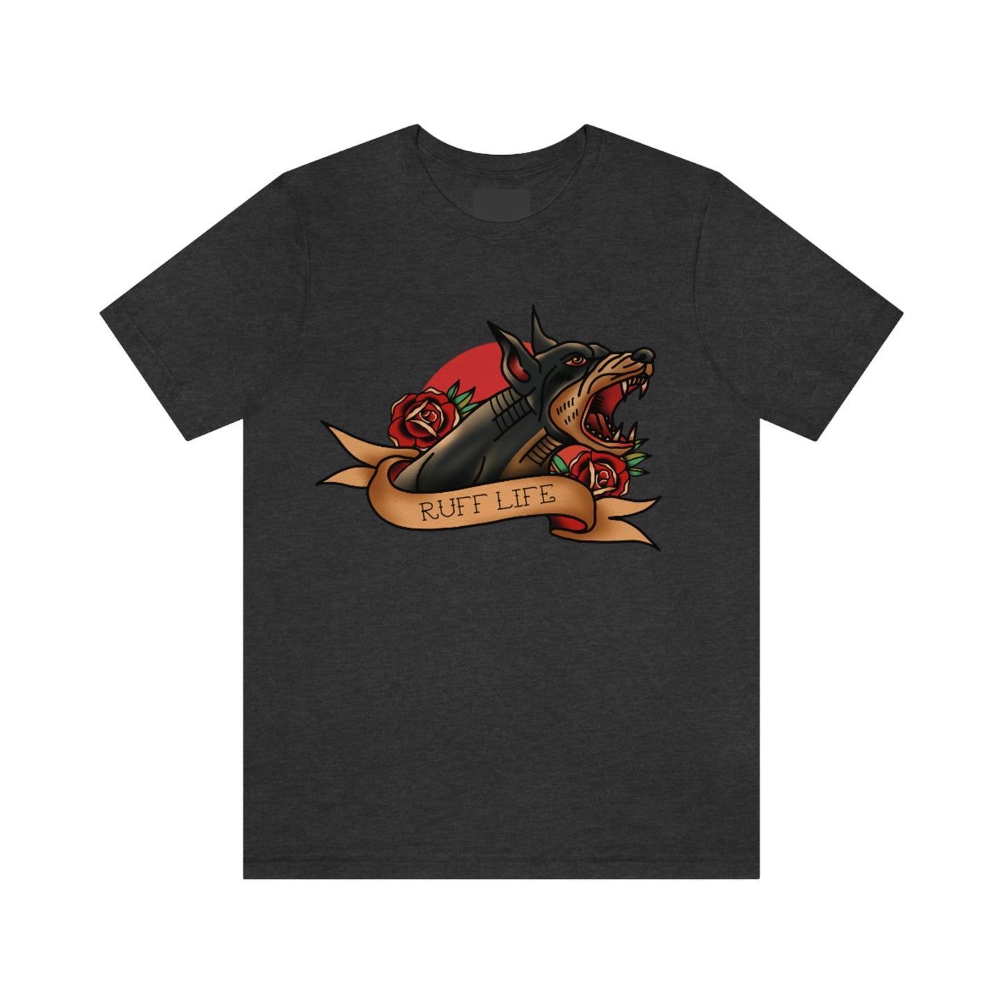 Doberman - Ruff Life - Unisex Jersey Short Sleeve Tee