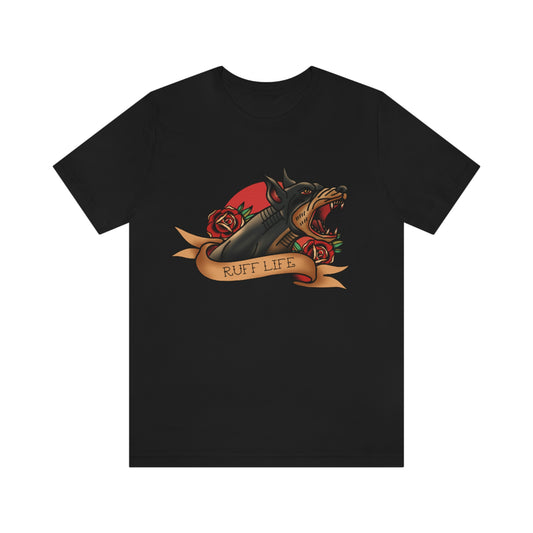 Doberman - Ruff Life - Unisex Jersey Short Sleeve Tee