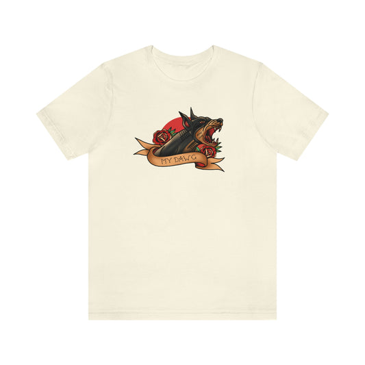 My Dawg - Doberman Graphic Design Tee - Unisex