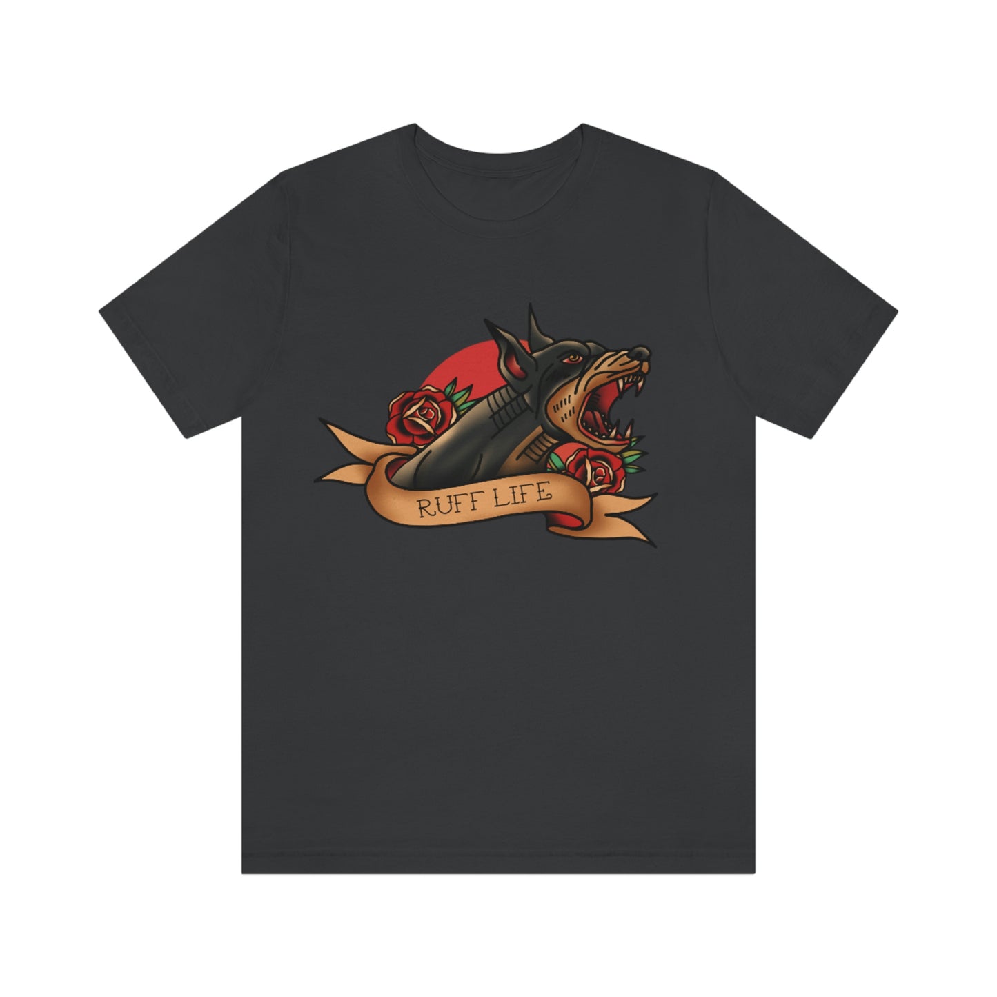 Doberman - Ruff Life - Unisex Jersey Short Sleeve Tee